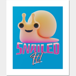 Snailed It Funny Quote V1 Posters and Art